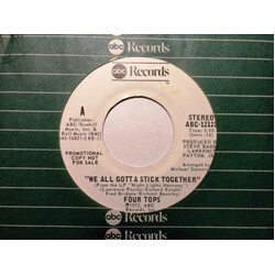 Four Tops We All Gotta Stick Together USED VINYL 7INCH 45 RPM SINGLE PROMO