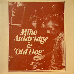 Mike Auldridge / Old Dog (2) Mike Auldridge & 'Old Dog' Vinyl LP USED
