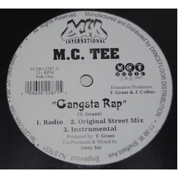 M.C. Tee Gangsta Rap / Do What U Gotta Do Vinyl 12" USED