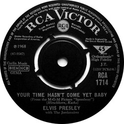 Elvis Presley / The Jordanaires Your Time Hasn't Come Yet, Baby USED VINYL 7INCH 45 RPM SINGLE