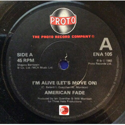 American Fade I'm Alive (Let's Move On) USED VINYL 7INCH 45 RPM