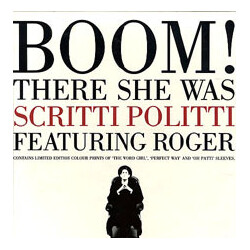 Scritti Politti / Roger Troutman Boom! There She Was Vinyl Box Set USED USED VINYL 12INCH LIMITED EDITIONBOX SET