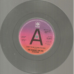 One Hundred Ton And A Feather Just To Be Close To You - Promo USED VINYL 7INCH 45 RPM
