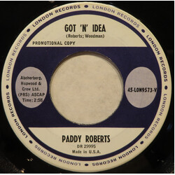 Paddy Roberts (2) Got 'N' Idea USED VINYL 7INCH 45 RPM PROMO