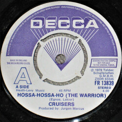 Cruisers (2) Hossa-Hossa-Ho (The Warrior) USED VINYL 7INCH 45 RPM SINGLE PROMO STEREO