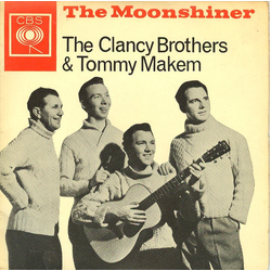 The Clancy Brothers & Tommy Makem The Moonshiner Vinyl 7" USED