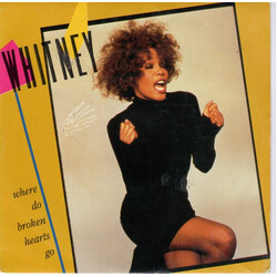 Whitney Houston Where Do Broken Hearts Go Vinyl 7" USED