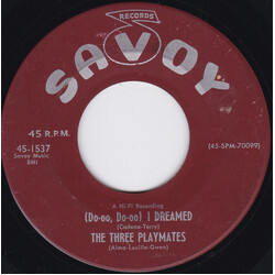 The Three Playmates (Do-oo, Do-oo) I Dreamed USED VINYL 7INCH 45 RPM