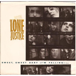 Lone Justice Sweet, Sweet Baby (I'm Falling) (Remix) Vinyl 7" USED