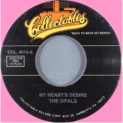 The Opals (2) / The Crystals (11) My Heart's Desire / Come To Me Darling Vinyl 7" USED
