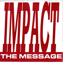 Impact (76) The Message Vinyl 7" USED