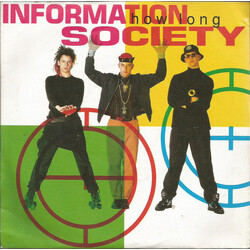 Information Society How Long USED VINYL 7INCH 45 RPM SINGLE