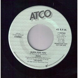 INXS Burn For You USED VINYL 7INCH 45 RPM PROMO
