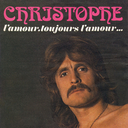 Christophe L'amour, Toujours L'amour Vinyl 7" USED