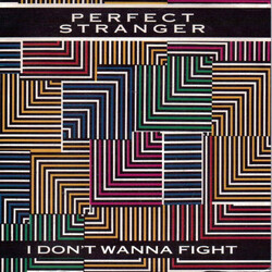 Perfect Stranger (2) I Don't Wanna Fight USED VINYL 7INCH 45 RPM SINGLE STEREO