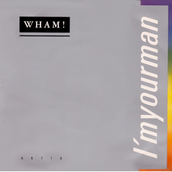 Wham! I'm Your Man Vinyl 7" USED