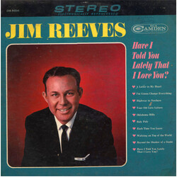 Jim Reeves Have I Told You Lately That I Love You? Vinyl LP USED