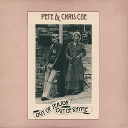 Pete & Chris Coe Out Of Season Out Of Rhyme Vinyl LP USED