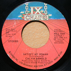 Calvin Arnold Satisfy My Woman / You'll Do It USED VINYL 7INCH 45 RPM STEREO
