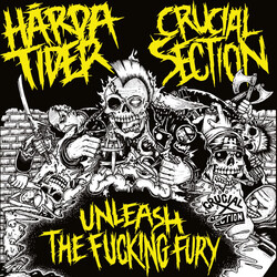 Hårda Tider / Crucial Section Unleash The Fucking Fury USED VINYL 7INCH 45 RPM
