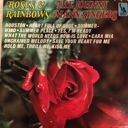 The Johnny Mann Singers Roses and Rainbows Vinyl LP USED