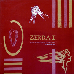 Zerra I The Banner Of Love (How I Run To You) USED VINYL 12INCH 45 RPM SINGLE