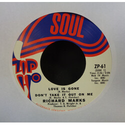 Richard Marks Love Is Gone / Don't Take It Out On Me / I Can't Stand USED VINYL 7INCH 45 RPM LIMITED EDITION