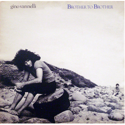 Gino Vannelli Brother To Brother Vinyl LP USED