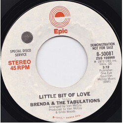 Brenda & The Tabulations Little Bit Of Love USED VINYL 7INCH 45 RPM PROMO STYRENE STEREO MONO