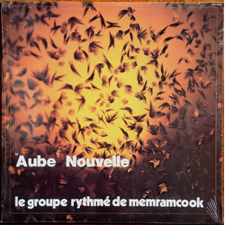 Le Groupe Rythmé de Memramcook Aube Nouvelle Vinyl LP USED