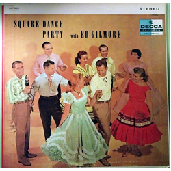 Ed Gilmore Square Dance Party With Ed Gilmore Vinyl LP USED