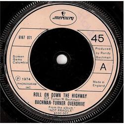 Bachman-Turner Overdrive Roll On Down The Highway USED VINYL 7"