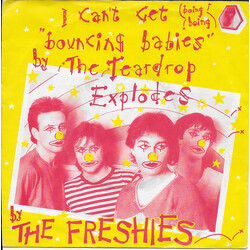 The Freshies I Can't Get "Bouncing Babies" By The Teardrop Explodes USED VINYL 7INCH SINGLE