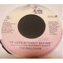 Tim Malchak It Goes Without Saying USED VINYL 7INCH 45 RPM PROMO