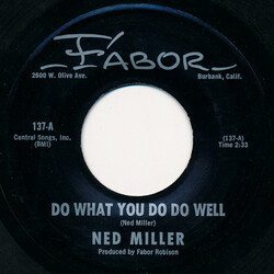 Ned Miller Do What You Do Do Well USED VINYL 7INCH 45 RPM