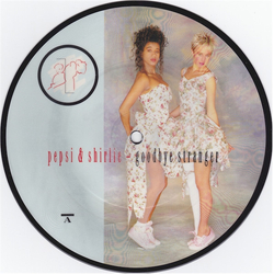 Pepsi & Shirlie Goodbye Stranger Vinyl 7" USED