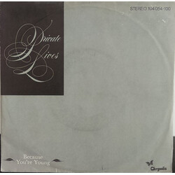 Private Lives Because You're Young USED VINYL 7INCH 45 RPM SINGLE STEREO