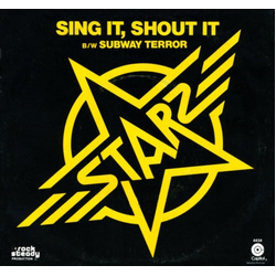 Starz (2) Sing It, Shout It Vinyl 7" USED