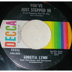 Loretta Lynn You've Just Stepped In (From Stepping Out On Me) USED VINYL 7INCH 45 RPM