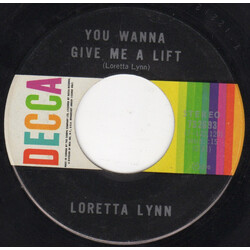 Loretta Lynn You Wanna Give Me A Lift USED VINYL 7INCH 45 RPM SINGLE