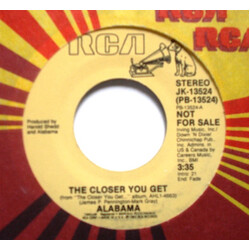 Alabama The Closer You Get USED VINYL 7INCH 45 RPM SINGLE PROMO