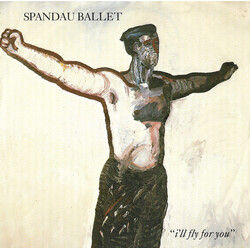 Spandau Ballet I'll Fly For You VINYL 7" USED