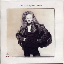 T'Pau Only The Lonely USED VINYL 7INCH 45 RPM SINGLE LIMITED EDITION
