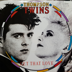 Thompson Twins Get That Love Vinyl 7" USED