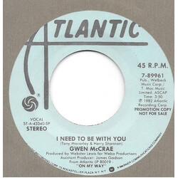Gwen McCrae I Need To Be With You USED VINYL 7INCH 45 RPM PROMO STEREO MONO