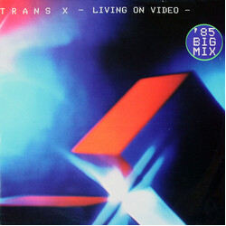 Trans-X Living On Video ('85 Big Mix) VINYL 12" USED