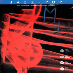 Various Jazz-Pop (Music From Canada / The Netherlands / Sweden / Switzerland) Vinyl LP USED