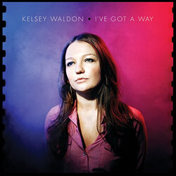 Kelsey Waldon I've Got A Way Vinyl LP USED