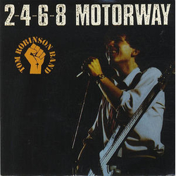 Tom Robinson Band 2-4-6-8 Motorway (Live) USED VINYL 7INCH 45 RPM SINGLE