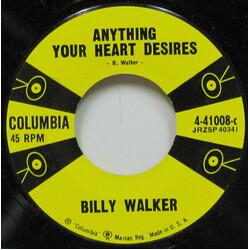 Billy Walker Anything Your Heart Desires USED VINYL 7INCH 45 RPM